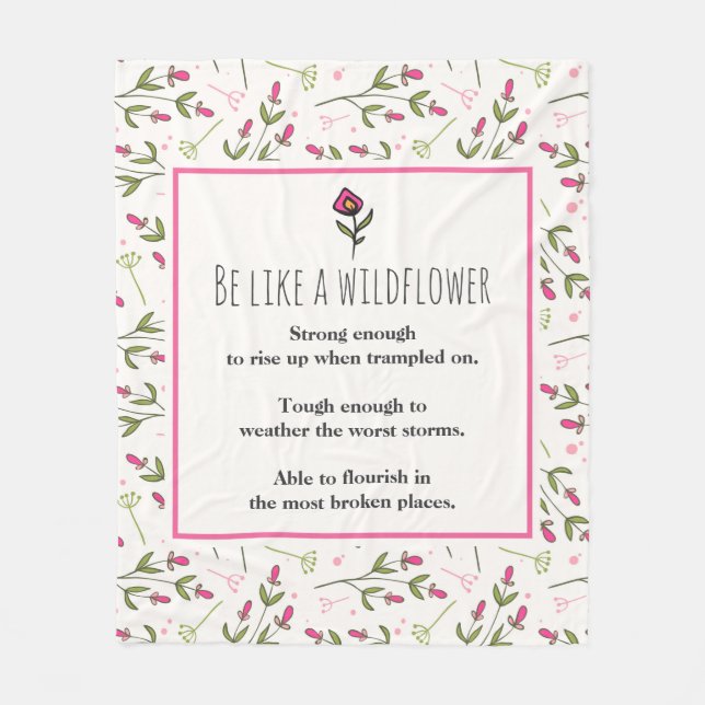 Inspirational Quote With Wildflower Pattern Fleece Blanket (Front)