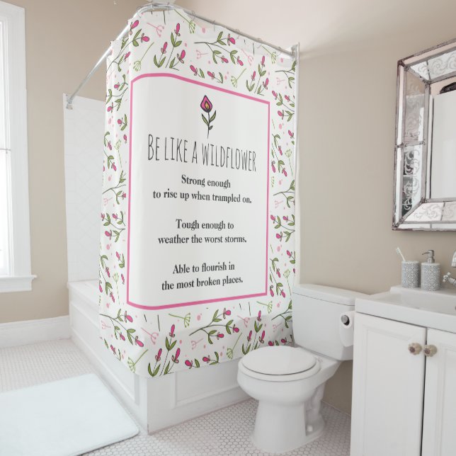 Inspirational Quote With Wildflower Pattern Shower Curtain (In Situ)