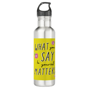 Inspirational quote yellow pink gift for her 710 ml water bottle