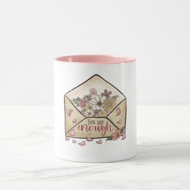 Inspirational Quote You are Enough  Mug (Center)