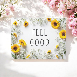 Inspirational Quotes Feel Good Yellow Flowers Postcard
