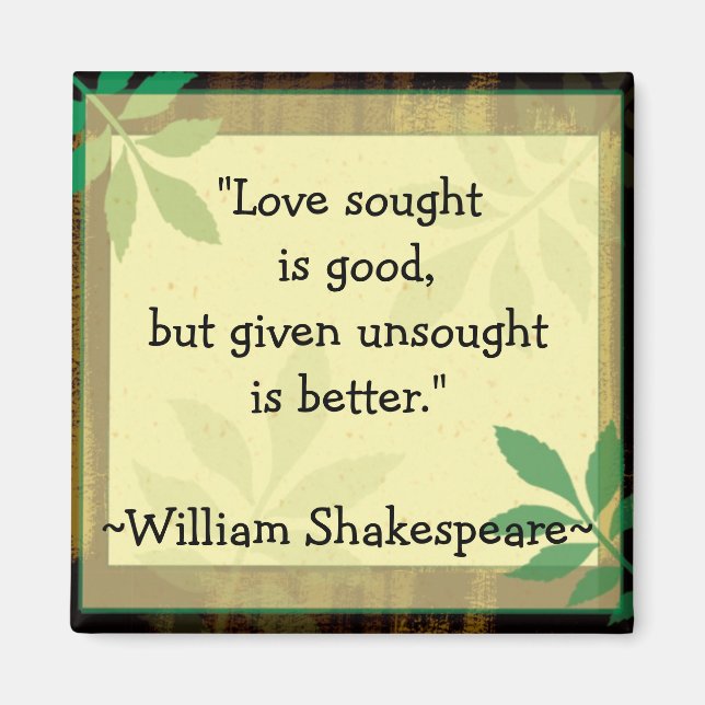 Inspirational Quotes Shakespeare|Love Magnet (Front)