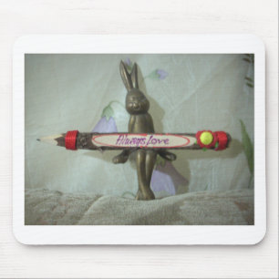 Inspirational Rabbit: Always Love Sign Art Print  Mouse Pad