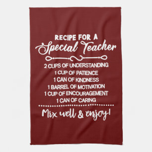 Inspirational Recipe For A Special Teacher Tea Towel
