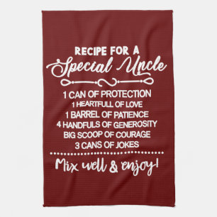 Inspirational  Recipe For A Special Uncle Tea Towel
