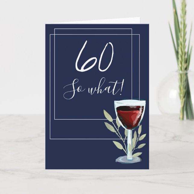 Inspirational Red Wine Navy Blue 60th Birthday Card (Front)