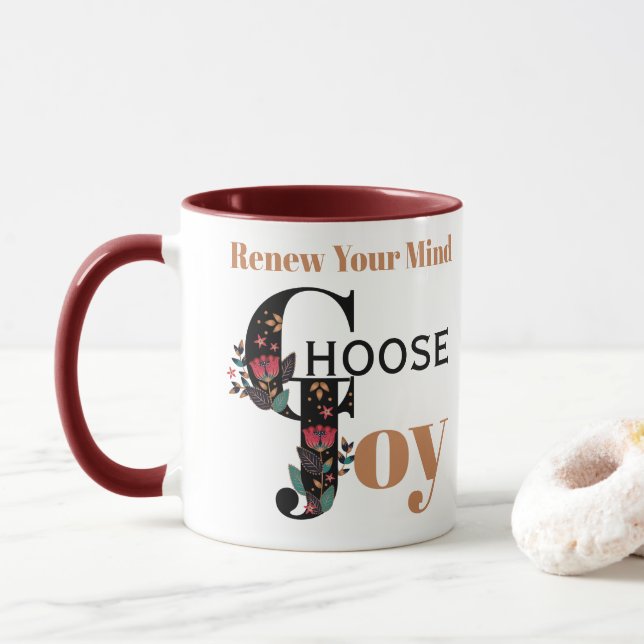 Inspirational Renew Your Mind Choose Joy Mug (With Donut)