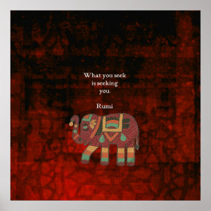 Inspirational Rumi What You Seek Quote Poster