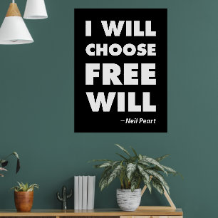 Inspirational Saying Freewill Poster
