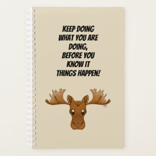 Inspirational saying  moose planner
