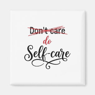 Inspirational Self-care Quote Mental Health Awaren Magnet