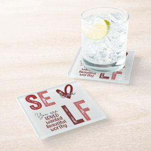 Inspirational Self Love Glass Coaster