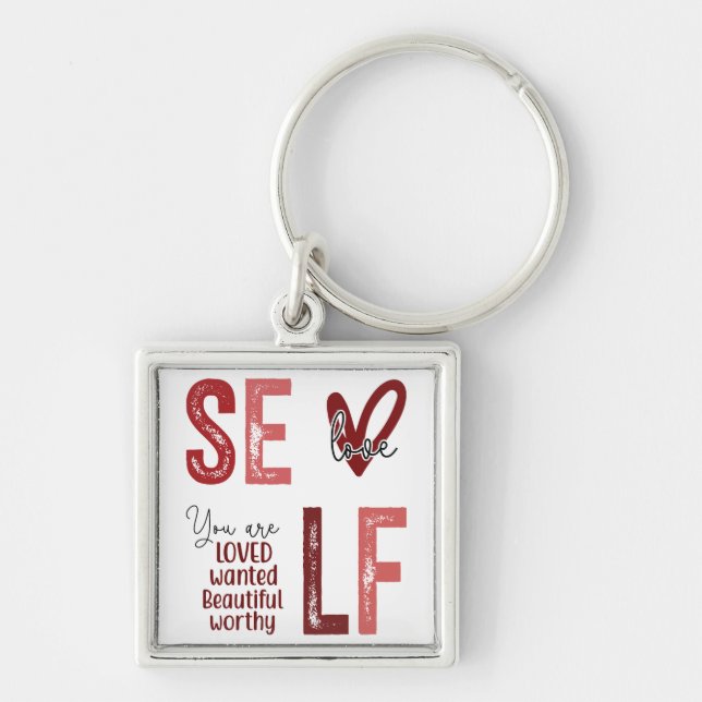 Inspirational Self Love Key Ring (Front)