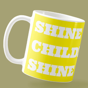Inspirational Shine Bright Children Motivational Coffee Mug