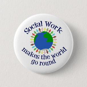 Inspirational Social Work Quote 6 Cm Round Badge
