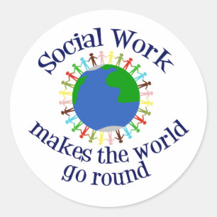 Inspirational Social Work Quote Classic Round Sticker