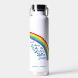 Inspirational Social Work Rainbow Personalised Water Bottle<br><div class="desc">Social workers make the world a better place. Motivational social work gift with a beautiful quote and cute rainbow. Pretty social services water bottle custom made with a name in blue.</div>