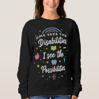Inspirational Special Ed Teacher Gift Sweatshirt
