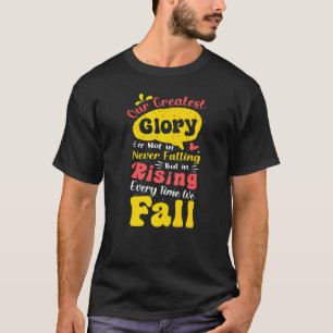 Inspirational Stay Positive Always Rise When We Fa T-Shirt