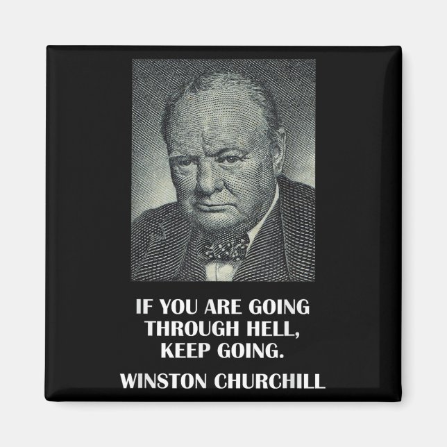 Inspirational Stoic Quote By Winston Churchill  Magnet (Front)