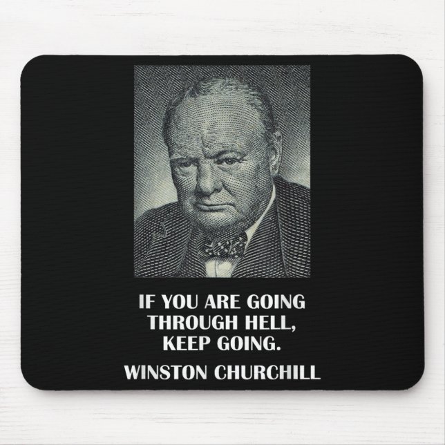 Inspirational Stoic Quote By Winston Churchill  Mouse Pad (Front)