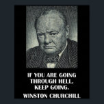 Inspirational Stoic Quote By Winston Churchill Poster<br><div class="desc">Inspirational Stoic Quote By Winston Churchill</div>