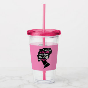Inspirational Strong Woman Pink Mother's Day Acrylic Tumbler