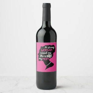Inspirational Strong Woman Pink Mother's Day Wine Label