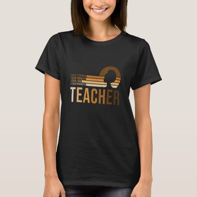 Inspirational Teacher Melanin Shade Afro Pride Gif T-Shirt (Front)