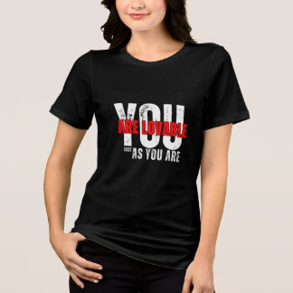 Inspirational Tee, Positive Vibes Shirt, Self Love Tri-Blend Shirt
