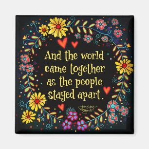 Inspirational The World Came Together Inspirivity Magnet
