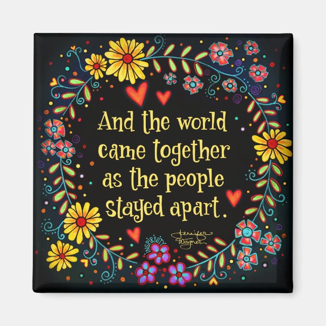 Inspirational The World Came Together Inspirivity Magnet (Front)