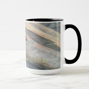 Inspirational themed desgin mug