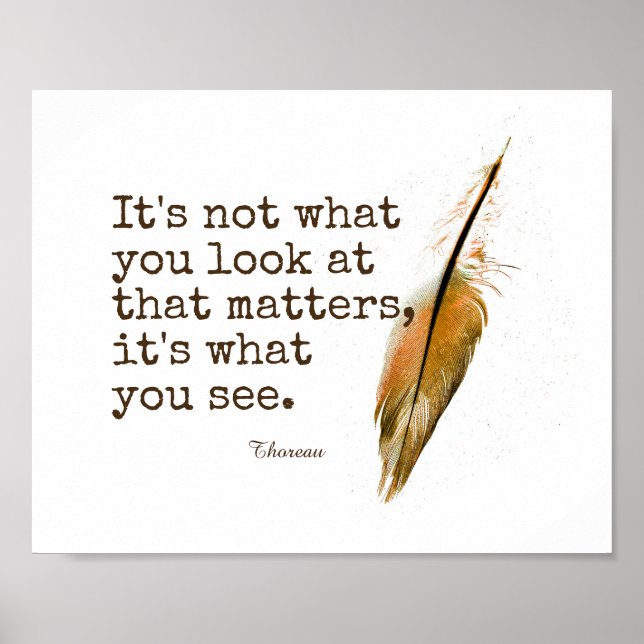 inspirational Thoreau quote with feather Poster (Front)