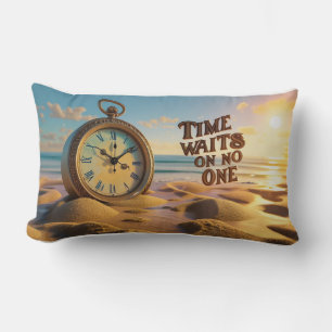Inspirational Throw Pillow- Time waits on no one Lumbar Cushion