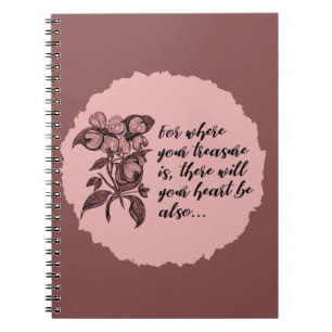 Inspirational Treasure Quote Pink Mauve Notebook