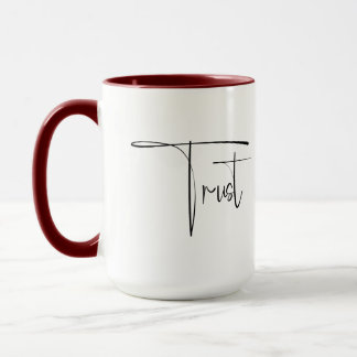 Inspirational Trust Mug