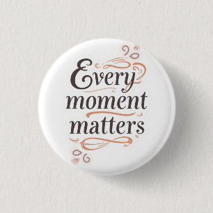 Inspirational typography art 3 cm round badge