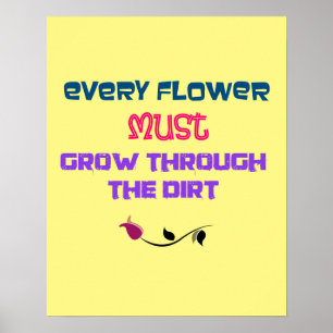 Inspirational Typography Quote with Flower Drawing Poster