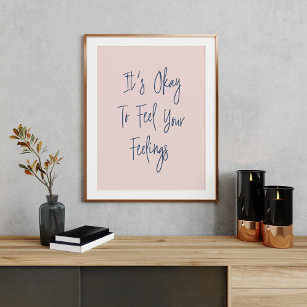 Inspirational Uplifting Positivity Quote in Blush Poster