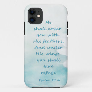Inspirational Uplifting Psalm 91:4 Under His Wings iPhone 11 Case