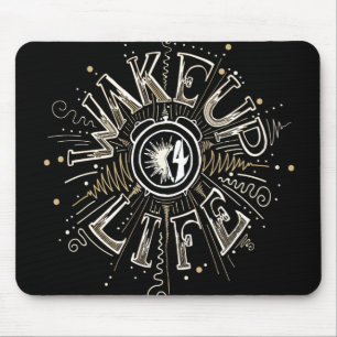 Inspirational WAKE UP 4 LIFE quote illustration Mouse Pad