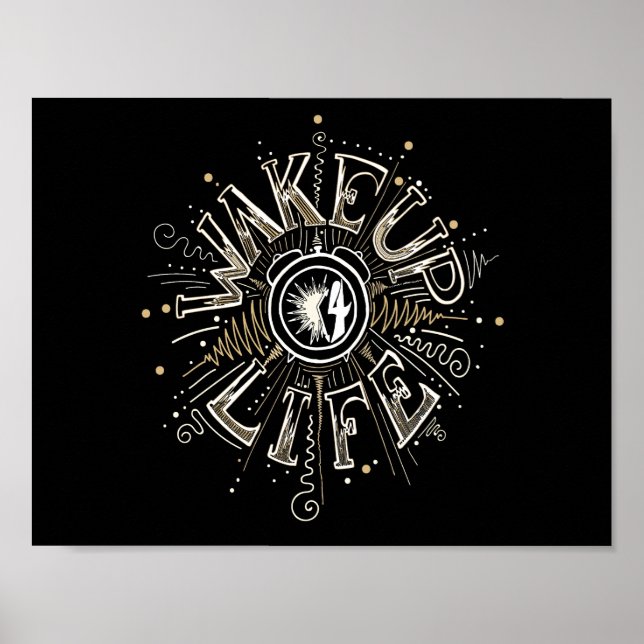 Inspirational WAKE UP 4 LIFE quote illustration Poster (Front)
