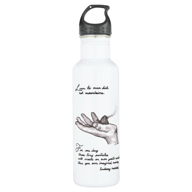 inspirational water bottle charcoal drawing quote (Front)