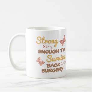 Inspirational Women’s Back Surgery Coffee Mug