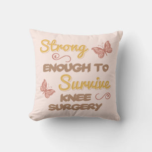 Inspirational Women’s Knee Surgery Cushion