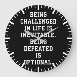 Inspirational Words - Challenge vs Defeat Large Clock