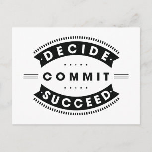 Inspirational Words Decide Commit Succeed Postcard