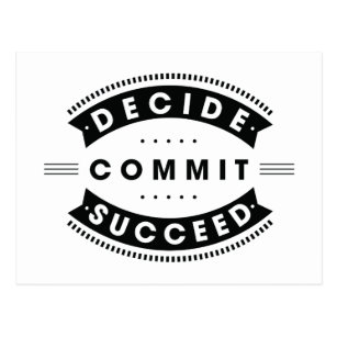 Inspirational Words Decide Commit Succeed Postcard