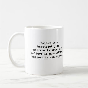 Inspirational Words Mug About Believing